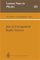 Meisenheimer, Meisenheimer, Klaus Meisenheimer, Hermann-Jose Röser, Hermann-Josef Röser - Jets in Extragalactic Radio Sources