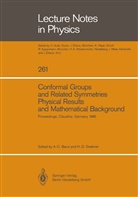 A. O. Barut, D Doebner, D Doebner, Heinz D. Doebner, O Barut, A O Barut - Conformal Groups and Related Symmetries Physical Results and Mathematical Background