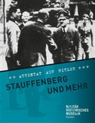 Linda von Keyserlingk, Gorc Pieken, Gorch Pieken, Matthias Rogg, Linda von Keyserlingk - Attentat auf Hitler. Stauffenberg und mehr