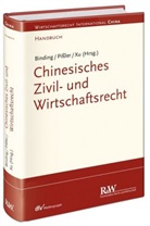 Jörg Binding, Knut B. Pißler, Knut Benjamin Pißler, Lan Xu, Knu Benjamin Pissler (Dr.), Knut Benjamin Pissler (Dr.)... - Handbuch zum chinesischen Zivil- und Wirtschaftsrecht