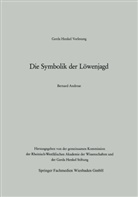 Bernard Andreae - Die Symbolik der Löwenjagd