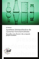 Ali Samarat, Samarat-a - Synthese stereoselective de