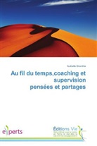 Isabelle Grandne, Grandne-i - Au fil du temps,coaching et