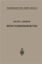 Georg Jürgens - Infektionskrankheiten