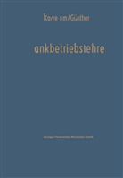 Hans Günther, Wilhel Kalveram, Wilhelm Kalveram - Bankbetriebslehre