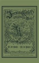 Jeremias Gotthelf - Uli, der Pächter