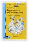 Michael Ende, Pablo Echevarría Segura - Zopa-ontzia eta burruntzalia