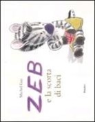 Michel Gay, Gay Michel - ZEB E LA SCORTA DI BACI - LUTIN