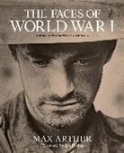 Max Arthur - The Faces of World War I