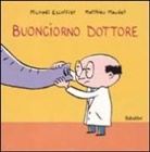 Es, Michaël Escoffier, Matthieu Maudet, Maudet Matthieu, MAUDET MATTHIEU / ES, Maudet Matthieu Es - BUONGIORNO DOTTORE