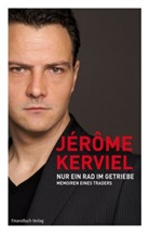 Jérôme Kerviel - Nur ein Rad im Getriebe