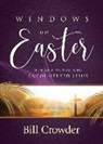 Bill Crowder - Windows on Easter