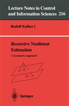 R. Kulhavy, Rudolph Kulhavy - Recursive Nonlinear Estimation
