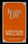 Wallace Alfred Russel - Island Life
