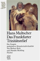 Herbert Beck, Maraike Bückling - Hans Multscher 'Das Frankfurter Trinitätssrelief'