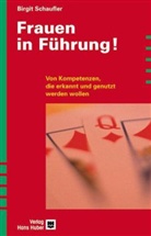 Birgit Schaufler - Frauen in Führung!