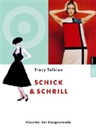 Tracy Tolkien - Schick & Schrill, Klassiker der Designermode