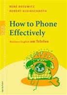 René Bosewitz, Robert Kleinschroth - How to Phone Effectively