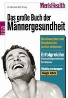 Michael D. Prang - Das große Buch der Männergesundheit