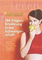 Inge Kelm-Kahl - 100 Fragen: Ernährung in der Schwangerschaft