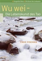 Theo Fischer - Wu wei