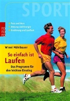 Winni Mühlbauer - So einfach ist Laufen