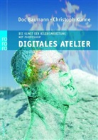 Hans D. Baumann, Christoph Künne - Digitales Atelier
