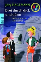 Jörg Hagemann - Drei durch dick und dünn, Die Fälscher-Zwillinge