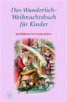 Brigitte Schuldt - Das Wunderlich-Weihnachtsbuch für Kinder