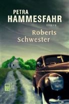 Petra Hammesfahr - Roberts Schwester