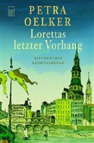 Petra Oelker - Lorettas letzter Vorhang