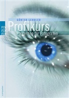Günter Schuler - Profikurs Photoshop für Fotografen