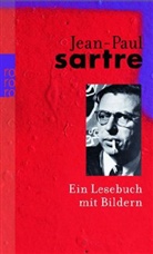 Jean-Paul Sartre - Ein Lesebuch mit Bildern