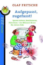 Olaf Fritsche - Aufgepasst, zugefasst!