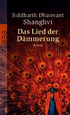 Siddharth D. Shanghvi - Das Lied der Dämmerung