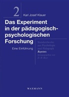 Karl J. Klauer, Karl Josef Klauer - Das Experiment in der pädagogisch-psychologischen Forschung