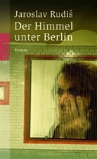 Jaroslav Rudis - Der Himmel unter Berlin