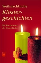 Gudrun Reher, Ursula Richter - Weihnachtliche Klostergeschichten