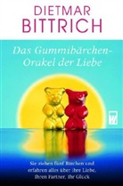 Dietmar Bittrich - Das Gummibärchen-Orakel der Liebe