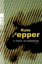 Kate Pepper - 5 Tage im Sommer, Sonderausgabe