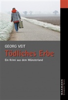 Georg Veit - Tödliches Erbe