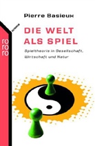 Pierre Basieux - Die Welt als Spiel