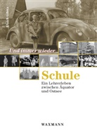 Ulrich Gibitz - Und immer wieder Schule