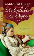 Carla Passaler - Die Geliebte des Dogen