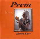 Snatam Kaur - Prem love, Audio-CD (Hörbuch)