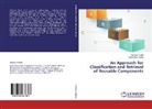 Shireesha Pakala, Niranja Polala, Niranjan Polala - An Approach for Classification and Retrieval of Reusable Components
