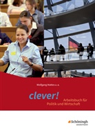 Birgit Ackermann, Karin Herzig, Wolfgang Mattes, Wolfgan Mattes, Wolfgang Mattes - clever! - Arbeitsbuch für Politik und Wirtschaft - Ausgabe 2014 für Gymnasien in Hessen