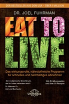 Joel Fuhrman, Joel (Dr.) Fuhrman - Eat to Live