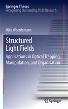 Mike Wördemann - Structured Light Fields