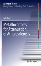 Adi Haber - Metallocorroles for Attenuation of Atherosclerosis